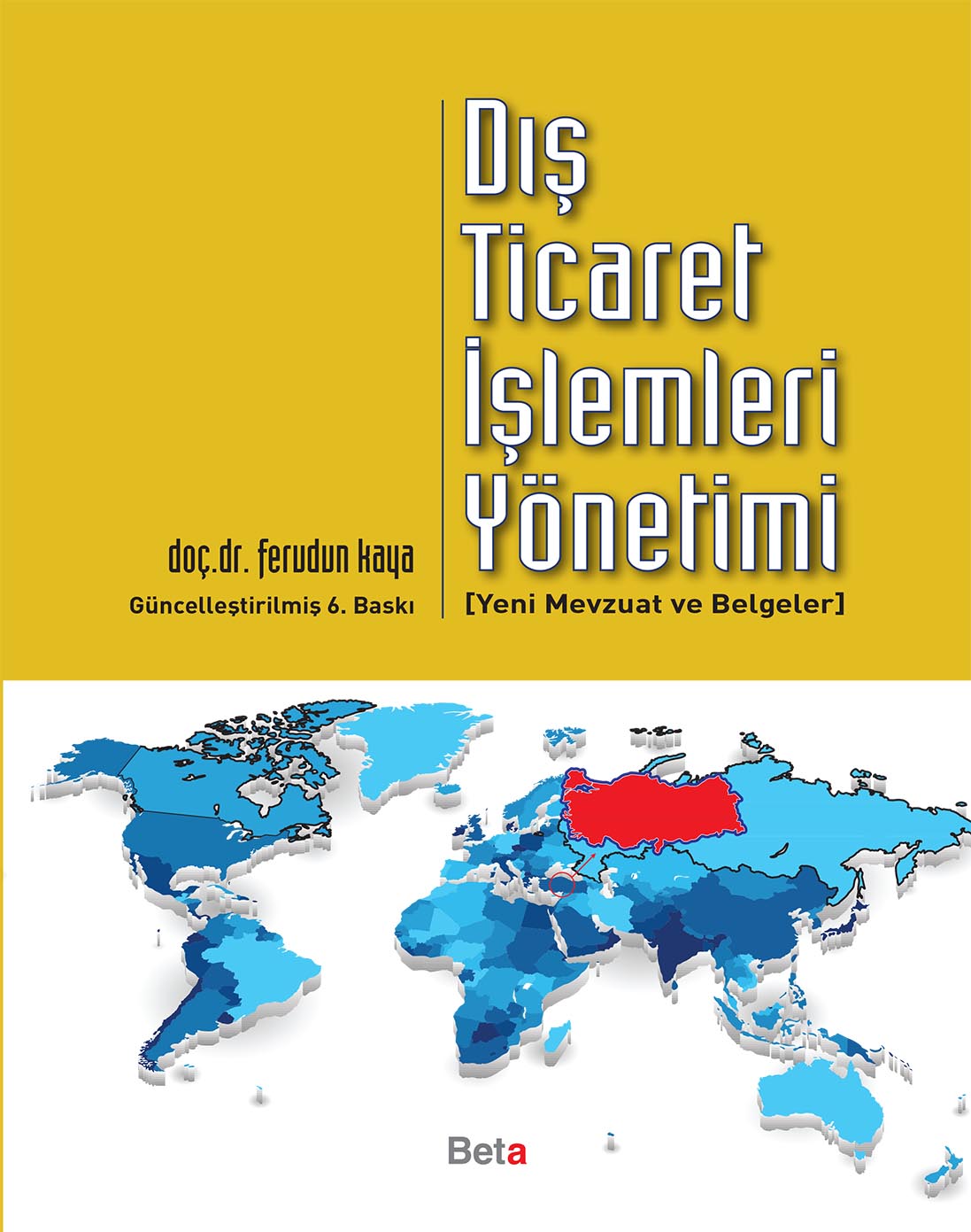 Dış Ticarette Devletin Düzenlenmesi Dış Ticarette Devletin Düzenlenmesi